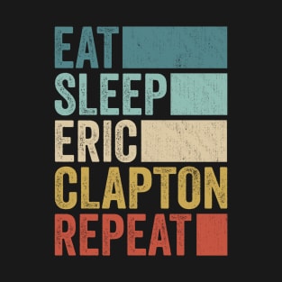 Funny Eat Sleep Eric Repeat Retro Vintage T-Shirt