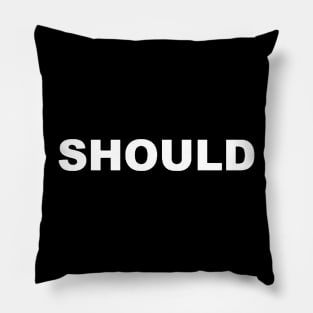 SHOULD Pillow