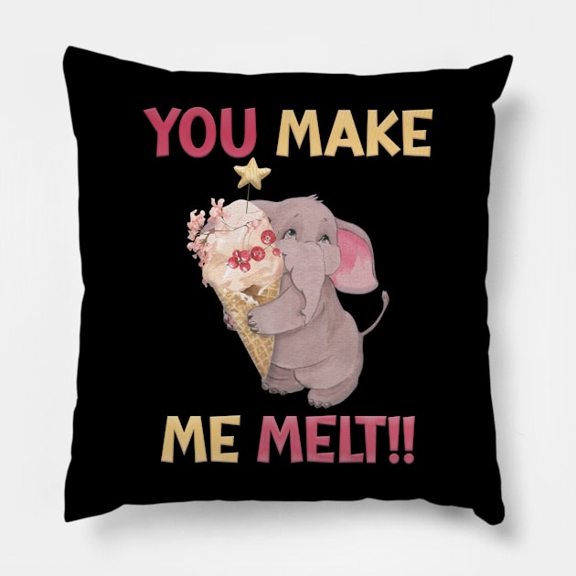 You Make Me Melt Pillow by Kacpi-Design