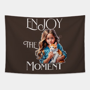 Enjoy the Moment, girl with orange cat Tapestry