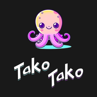 Tako Tako T-Shirt