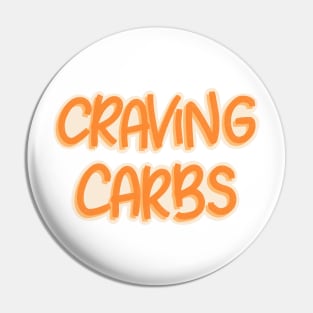 Craving Carbs Pin