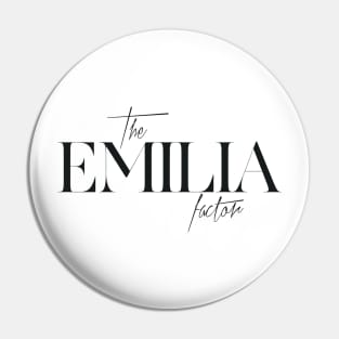 The Emilia Factor Pin