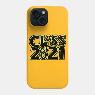 Grad Class of 2021 Phone Case