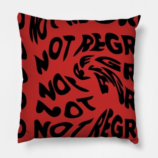 Do not regret Pillow