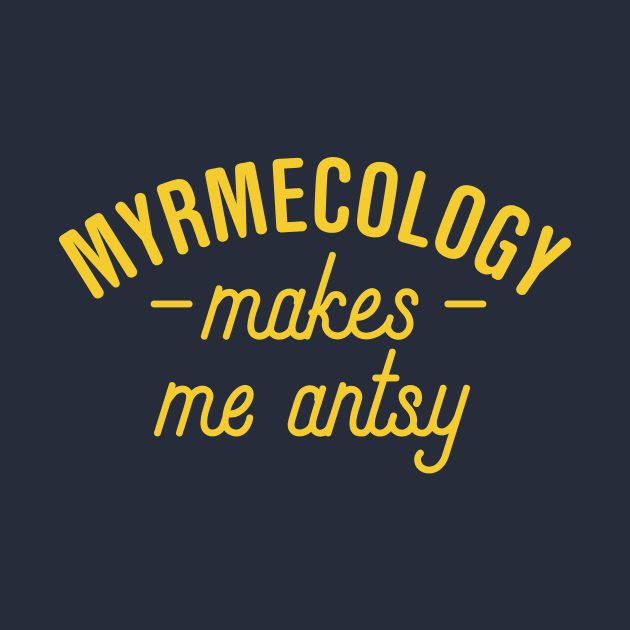 Myrmecology Makes Me Antsy by oddmatter