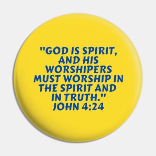 Bible Verse John 4:24 Pin