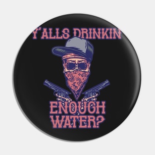 Drink Water NOW! Pin