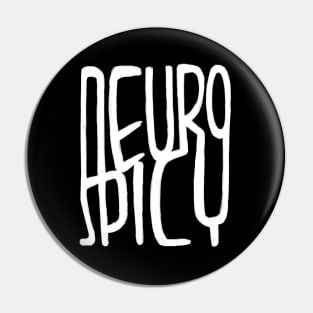 Neurospicy, neuro spicy, neurodiversity Pin