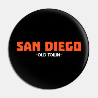 SAN DIEGO old town t-shirt classic Pin
