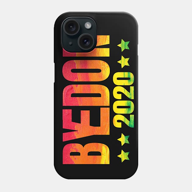 ByeDon 2020, Joe Biden 2020, Biden 2020 For President, Vote Joe Biden Phone Case by NooHringShop