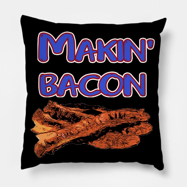 Makin' Bacon Pillow by IronLung Designs
