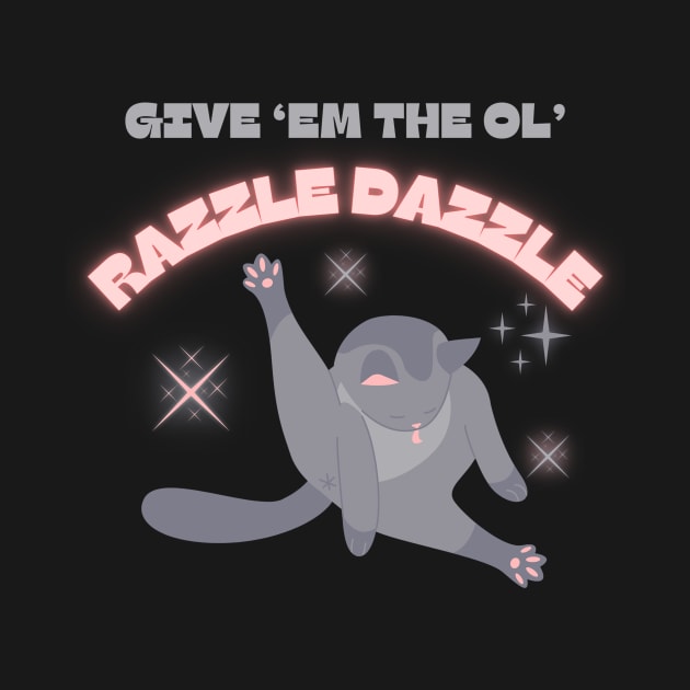 Cat Shirt 'Give 'Em The Ol' Razzle Dazzle' Graphic Tee, Funny Licking Cat Design, Casual Wear Unique Gift for Cat Lovers by TeeGeek Boutique