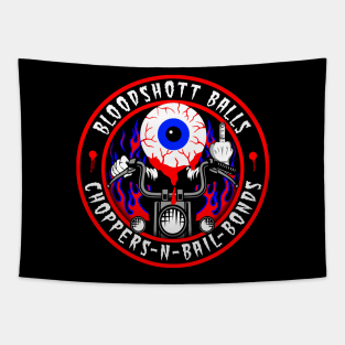 BLOODSHOTT BALLS - CHOPPERS N BAIL BONDS Tapestry