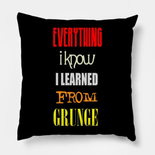 Taught by Grunge Pillow