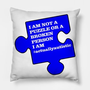 Autism - I Am Not A Puzzle Pillow