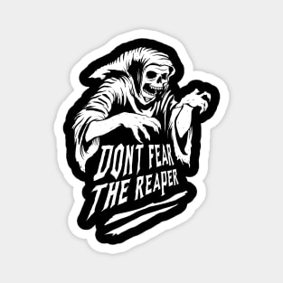 Don't fear the reaper Magnet