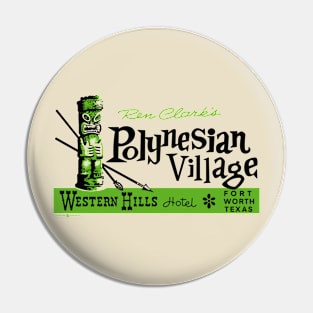 Vintage Ren Clare's Polynesian Village Fort Worth Pin