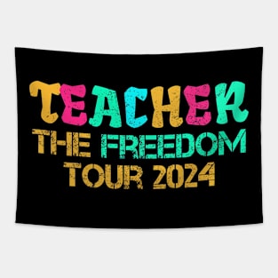 Teacher The Freedom Tour 2024 School's Out For Summer Tapestry