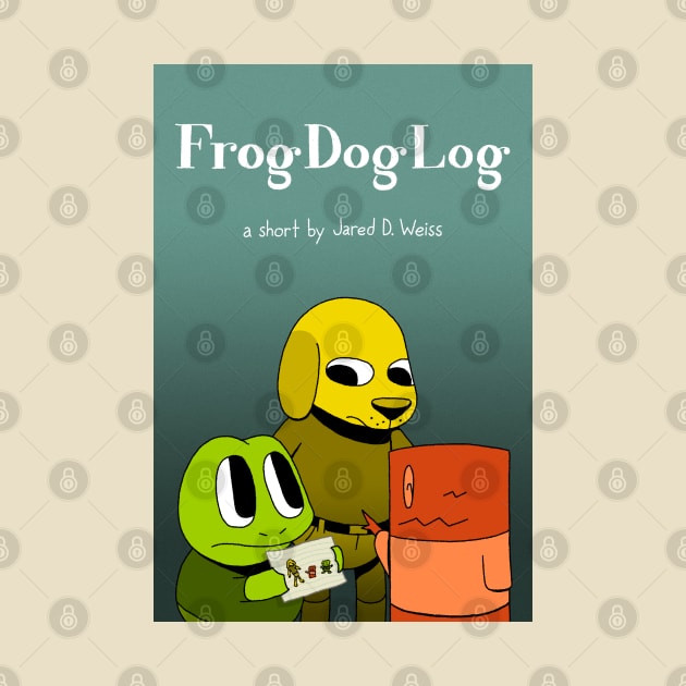 Frog Dog Log - Poster by jareddweiss