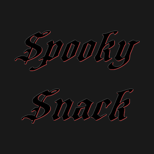 spooky snack T-Shirt
