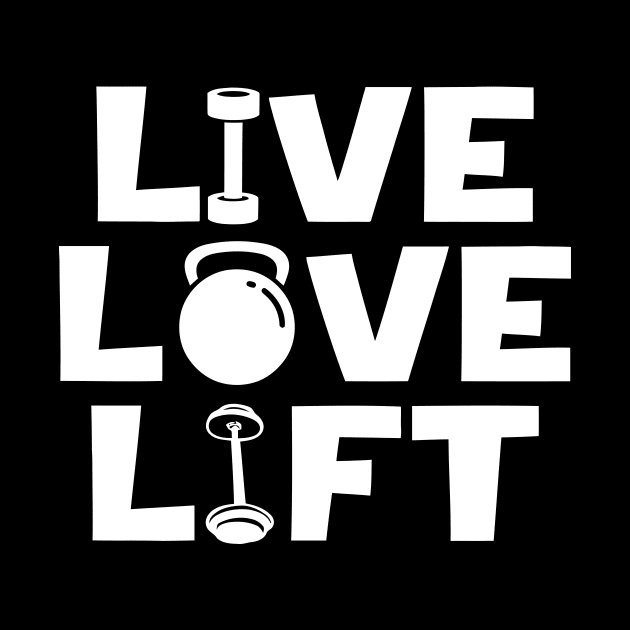 Live Love Lift by CuteSyifas93