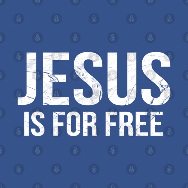 Jesus Is For Free Cool Motivational Christian by Happy - Design