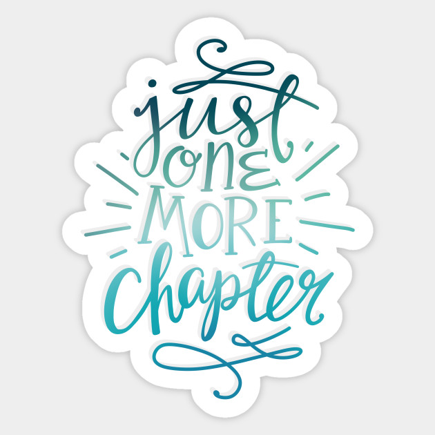 Download Reader Just One More Chapter - Book Lover - Sticker ...