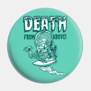 Death From Above Pin