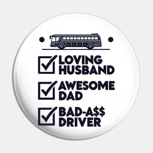 Best Bus Driver: Bad-A$$ Bus Driver Pin