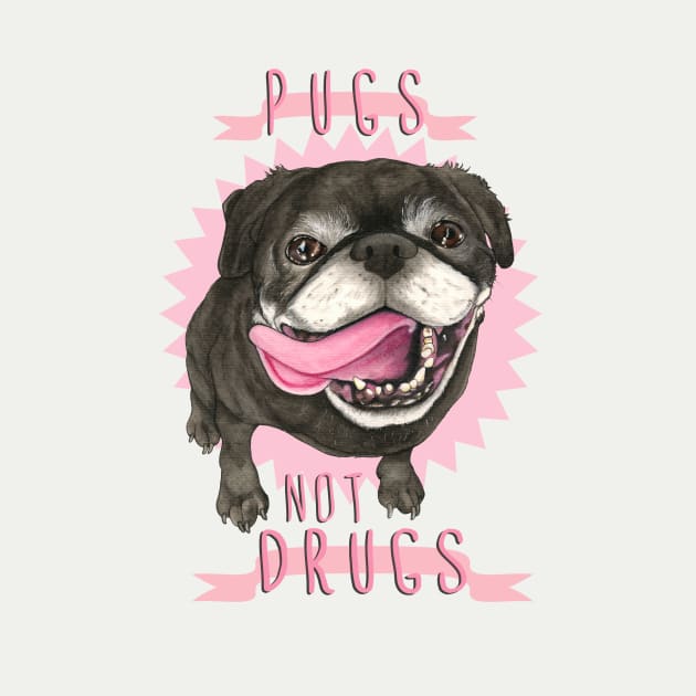 Pugs Not Drugs by PaperTigress