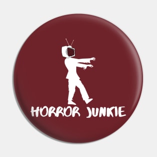 Horror Junkie Pin