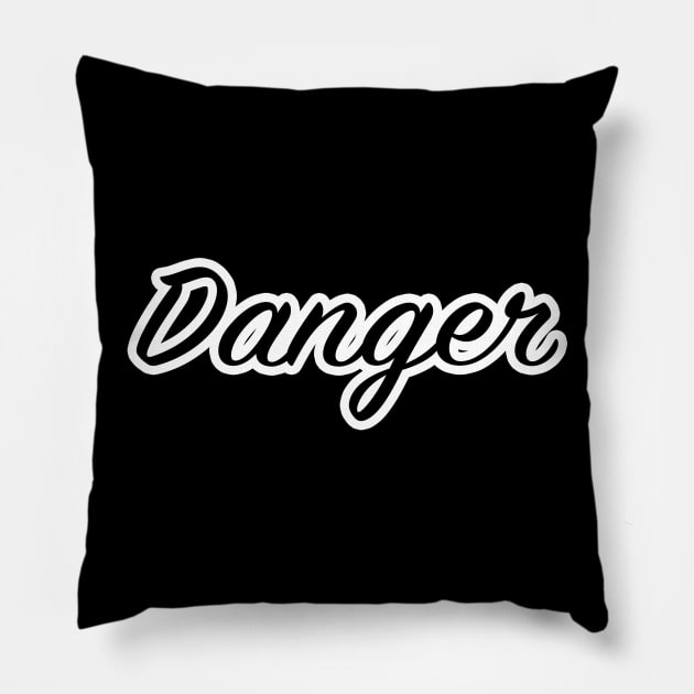 Danger Pillow by lenn