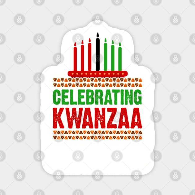 Celebrating Kwanzaa, Never Forget Magnet by UrbanLifeApparel