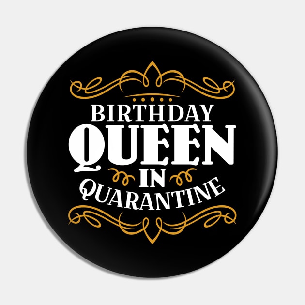 Birthday Queen in Quarantine 2020 Pin by Jerry After Young