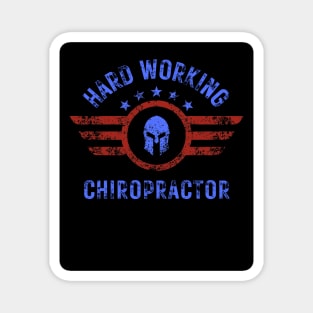 AMERICAN SPARTAN HARD WORKING CHIROPRACTOR Magnet