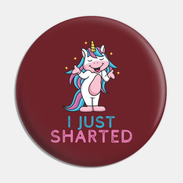 Im a unicorn and I just sharted, sorry! Pin by Crazy Collective