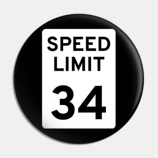 Speed Limit #34 Pin