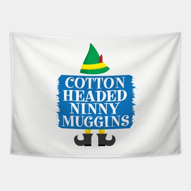 Cotten Headed Ninny Muggins Elf Movie Tapestry by Christ_Mas0