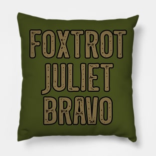 Foxtrot Juliet Bravo FDE Pillow