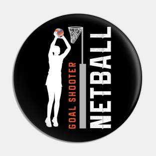 Goal Shooter Netball Pin