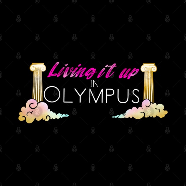 Living It Up in Olympus by Chinchela