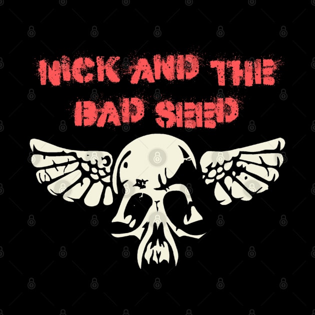 nick and the bad seed by ngabers club lampung
