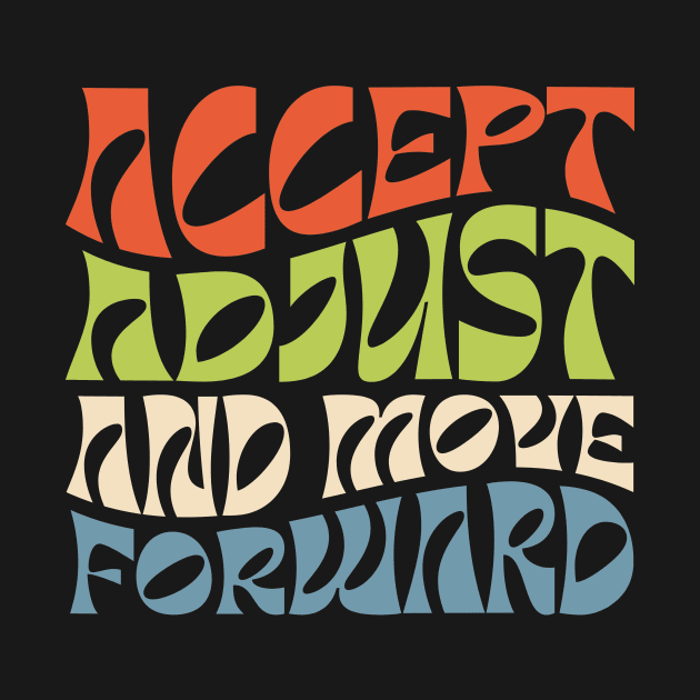 Accept Adjust And Move Forward by Point Shop