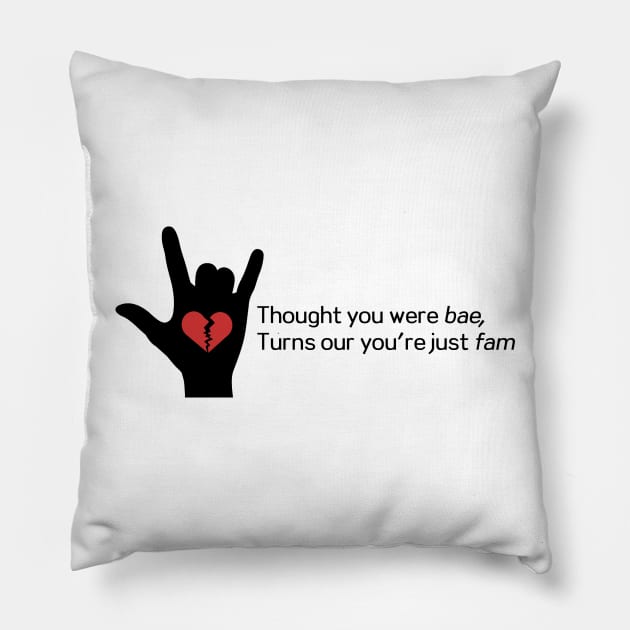 Thought you were bae... Pillow by jc417417