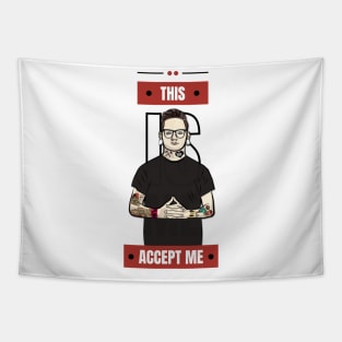 This Is Me, Accept Me ! Tapestry