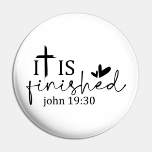 John 19:30 Inspirational Religious Quote with Heart Cross Pin