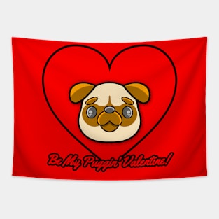 Be My Puggin' Valentine 2 Tapestry