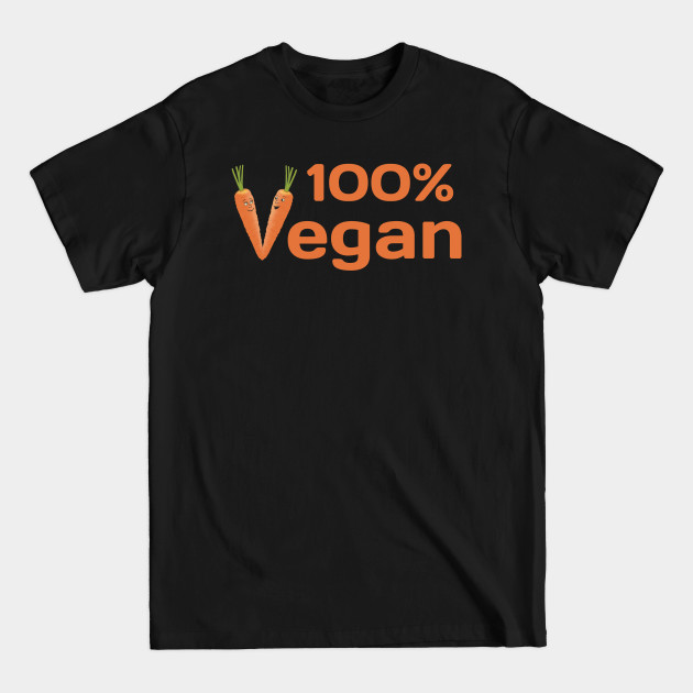 Disover 100% Vegan – carrots with cartoon faces - Funny Vegan - T-Shirt