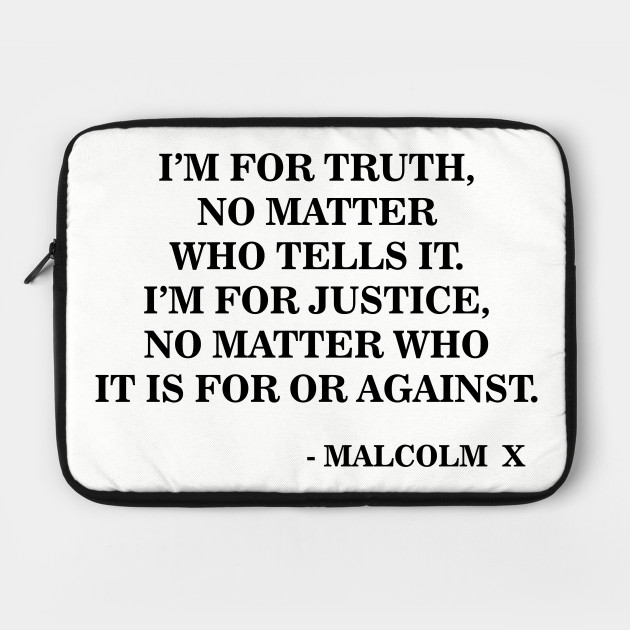 I Am for Truth and Justice | Malcolm X | Black Power